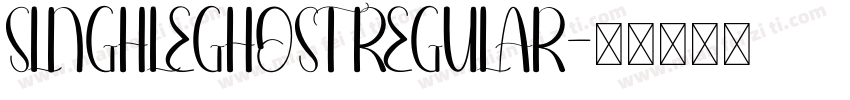 SLNGHLEGHOST REGULAR字体转换